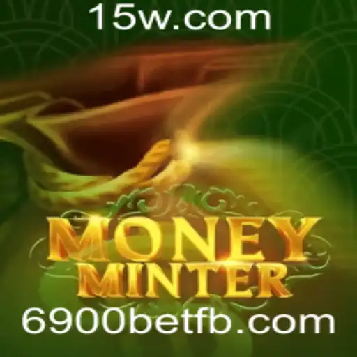 Explorando as Aventuras de MoneyMinter e 6900bet